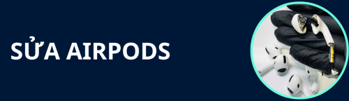 Sửa chữa AirPods