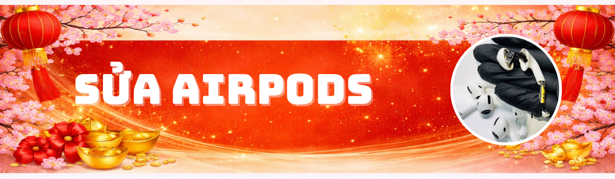 Sửa chữa AirPods